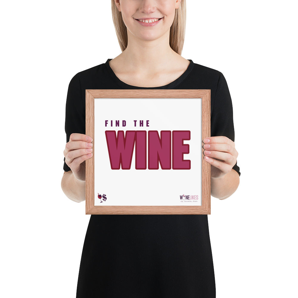 Find the Wine Framed Poster