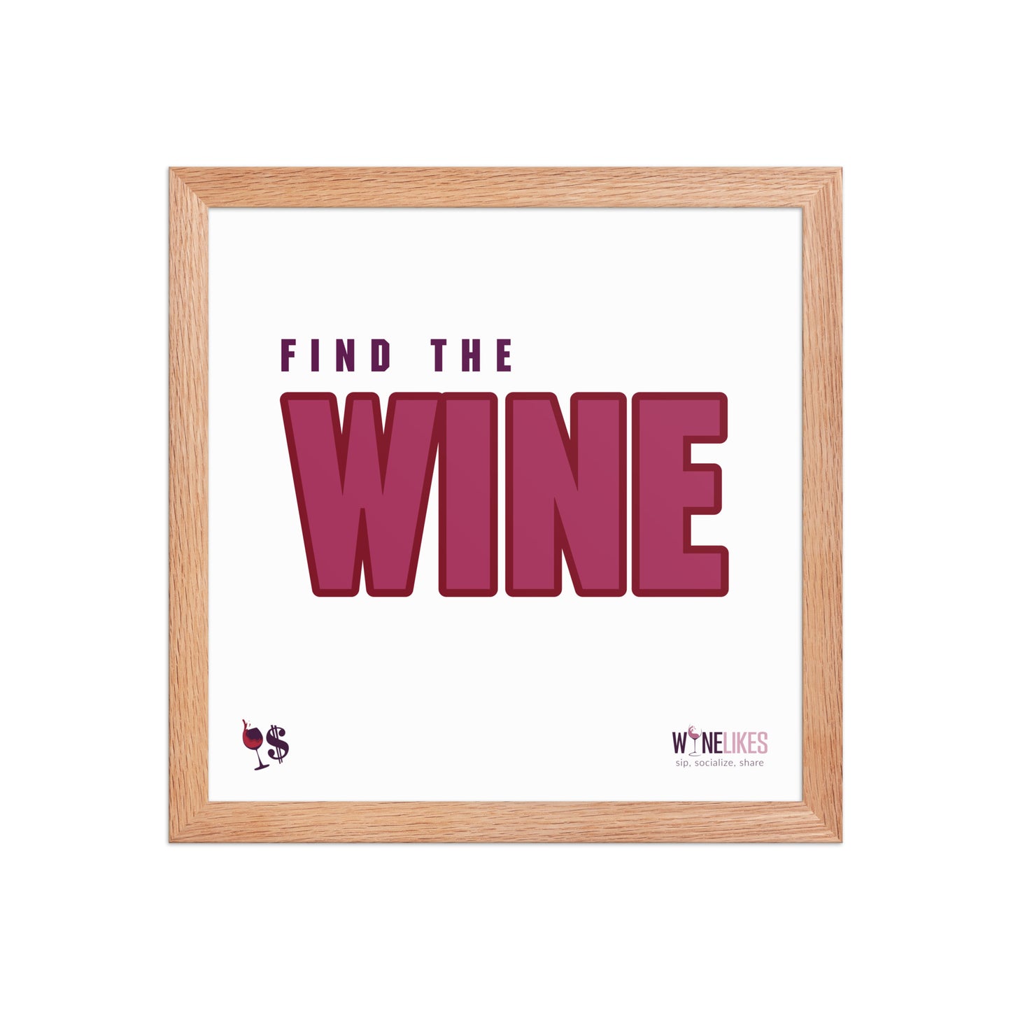 Find the Wine Framed Poster