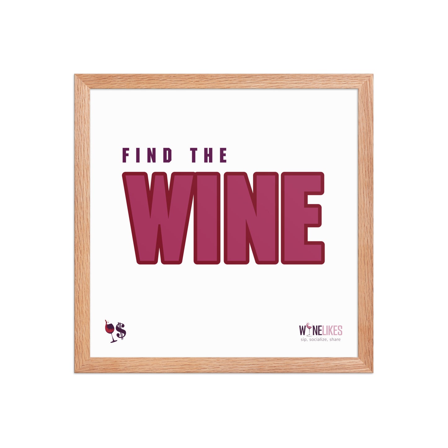 Find the Wine Framed Poster