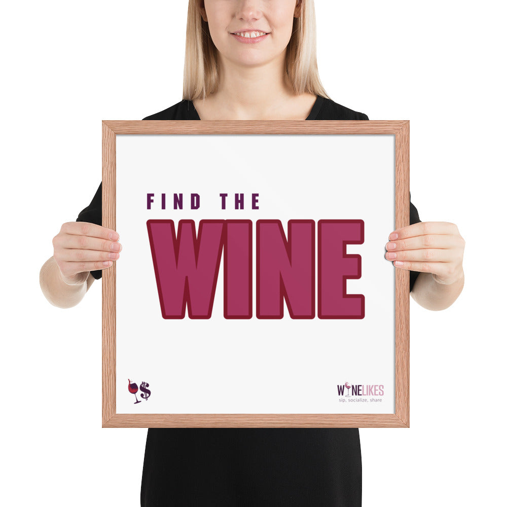 Find the Wine Framed Poster