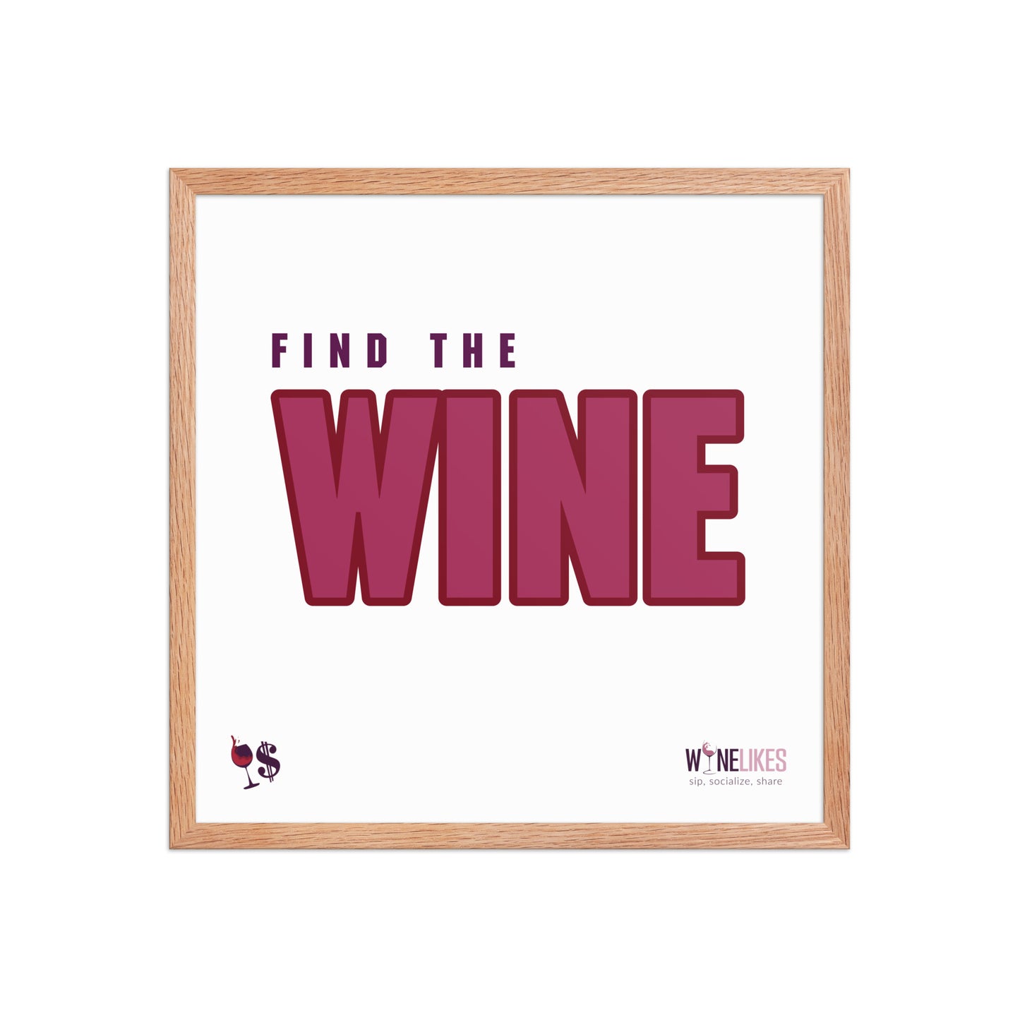 Find the Wine Framed Poster