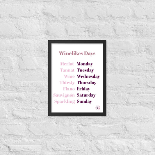 WineLikes WeekDays Enhanced Framed Poster